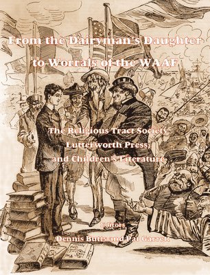 Dennis Butts, Pat Garrett - From the Dairyman's Daughter to Worrals of the WAAF, Häftad