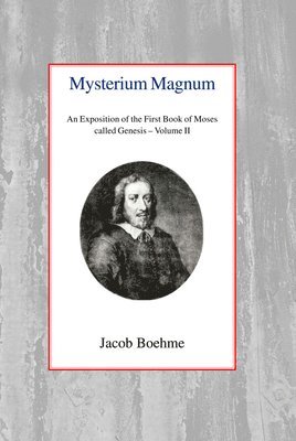 Jacob Boehme - Mysterium Magnum, Vol 2, Häftad