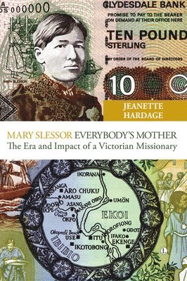 Jeanette Hardage - Mary Slessor - Everybody's Mother, Häftad