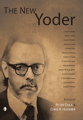 Peter Dula, Chris K. Huebner - New Yoder, Häftad