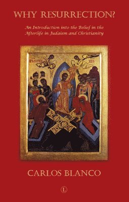 Carlos Blanco - Why Resurrection, Häftad