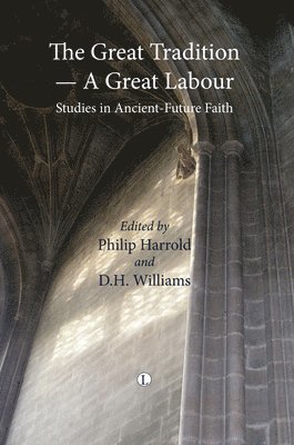 D.H. Williams, Philip Harrold - Great Tradition - A Great Labour, Häftad