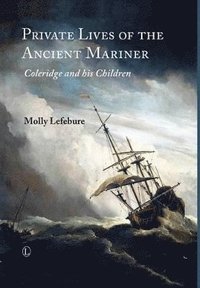 bokomslag Private Lives of the Ancient Mariner
