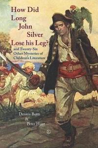 bokomslag How Did Long John Silver Lose his Leg