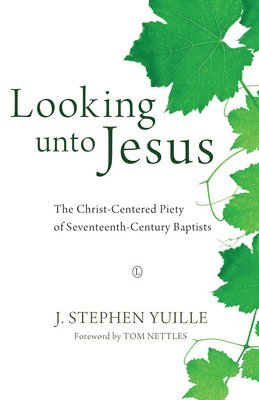 J. Stephen Yuille - Looking unto Jesus, Häftad