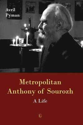 bokomslag Metropolitan Anthony of Sourozh PB