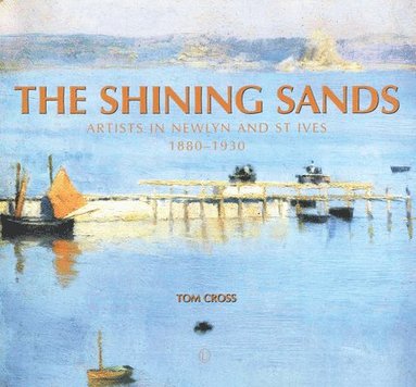 Tom Cross - Shining Sands, Häftad