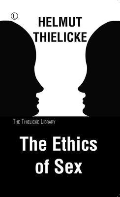 Helmut Thielicke - Ethics of Sex, Häftad