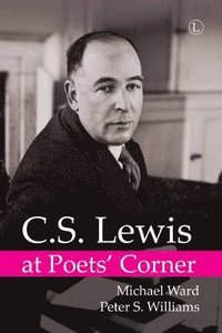 bokomslag C.S. Lewis at Poets' Corner