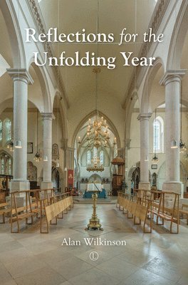 Alan Wilkinson - Reflections for the Unfolding Year, Häftad
