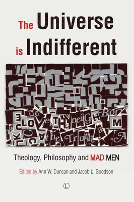 Jacob L. Goodson, Ann W. Duncan - Universe is Indifferent, Häftad