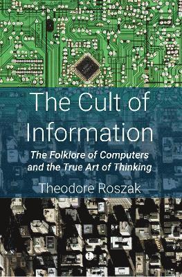 The Cult of Information 1