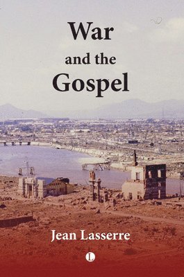 bokomslag War and the Gospel