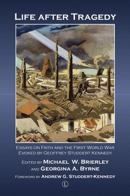 Michael W. Brierley, Georgina A. Byrne - Life after Tragedy, Häftad