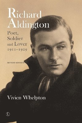 Vivien Whelpton - Richard Aldington (revised edition), Häftad