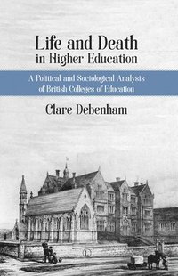 bokomslag Life and Death in Higher Education