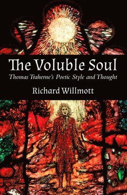 Richard Willmott, Richard Wilmott - Voluble Soul, Inbunden