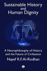 bokomslag Sustainable History and the Dignity of Man