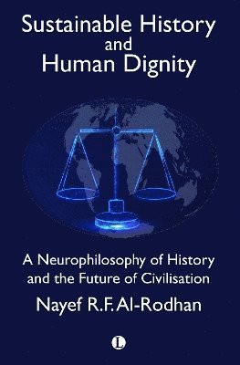 Sustainable History and the Dignity of Man 1