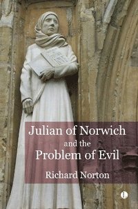 bokomslag Julian of Norwich and the Problem of Evil