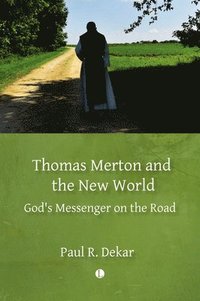 bokomslag Thomas Merton and the New World