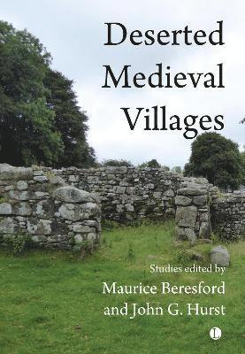 John G. Hurst, Maurice Beresford, John G. Hurst, Maurice Beresford - Deserted Medieval Villages, Häftad