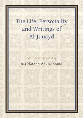 bokomslag The Life, Personality and Writings of Al-Junayd
