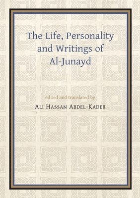 bokomslag The Life, Personality and Writings of al-Junayd