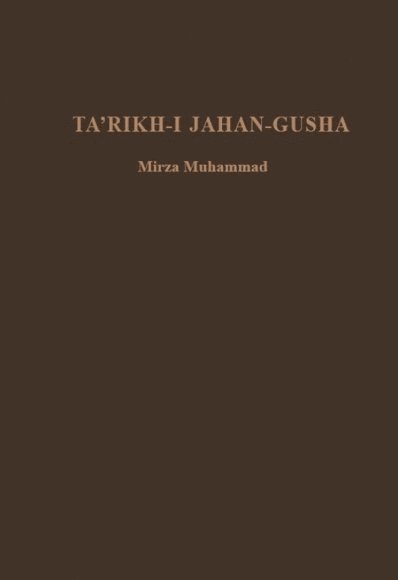 Ta'rikh-i Jahan-Gusha 1