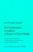 bokomslag The Postmodern Condition: A Report on Knowledge