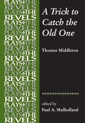 Paul Mulholland - Trick to Catch the Old One, Inbunden
