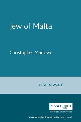 N. W. Bawcutt, N. Bawcutt - Jew of Malta, Häftad