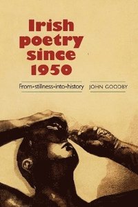 bokomslag Irish Poetry Since 1950