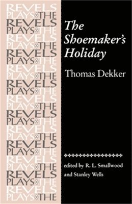 The Shoemaker's Holiday 1