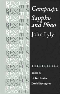bokomslag Campaspe and Sappho and Phao