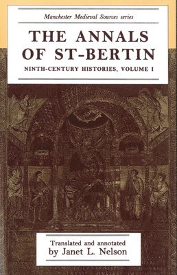 Janet L. Nelson - annals of St-Bertin, Häftad