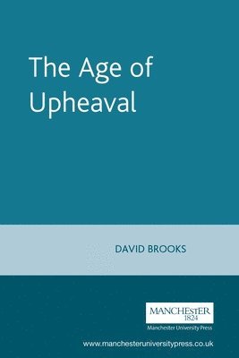 David Brooks - Age of Upheaval, Häftad
