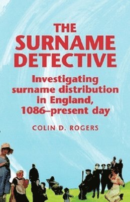 Colin Rogers - Surname Detective, Häftad