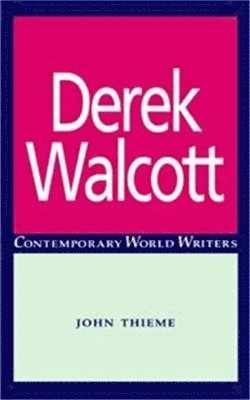 John Thieme - Derek Walcott, Häftad
