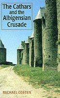bokomslag The Cathars and the Albigensian Crusade