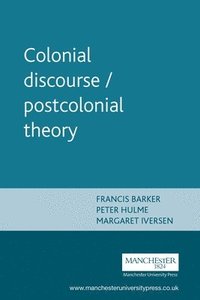 bokomslag Colonial Discourse / Postcolonial Theory
