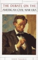 Hugh Tulloch - debate on the American Civil War era, Häftad