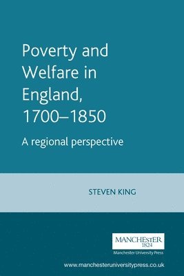 Poverty and Welfare in England, 17001850 1