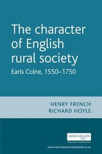 bokomslag The Character of English Rural Society