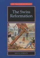 The Swiss Reformation 1