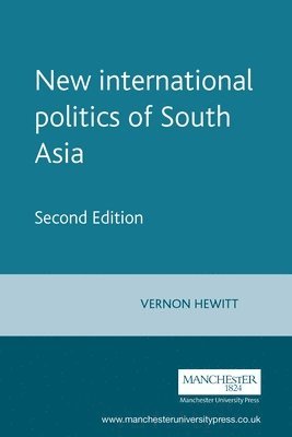 bokomslag New International Politics of South Asia