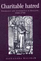 Alexandra Walsham - Charitable Hatred, Häftad