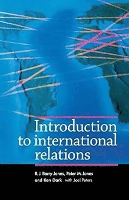 Jones, TBD, Tbd - Introduction to International Relations, Häftad