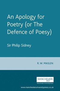 bokomslag An Apology for Poetry (or the Defence of Poesy)