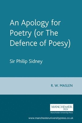 R.W. Maslen, R. W. Maslen - Apology for Poetry (or The Defence of Poesy), Häftad